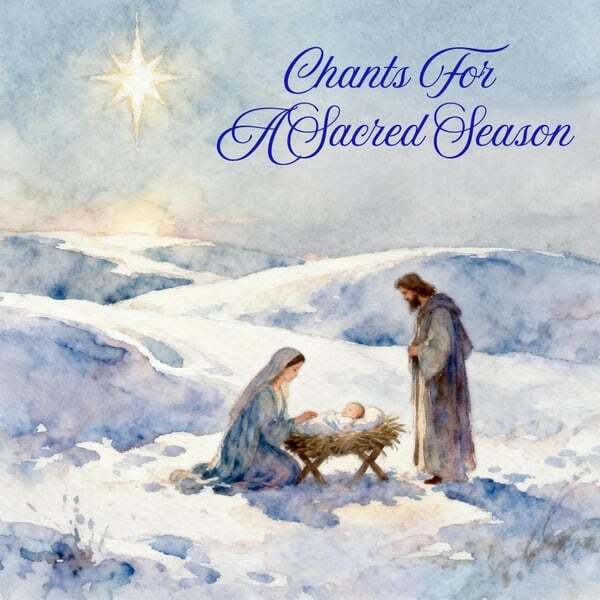 Cover art for Chants for a Sacred Season